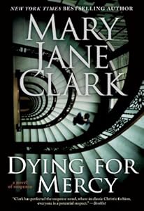Dying for Mercy (Key News Thrillers)