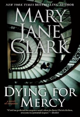 Dying for Mercy (Key News Thrillers)