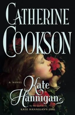 Kate Hannigan: A Novel (Cookson, Catherine)