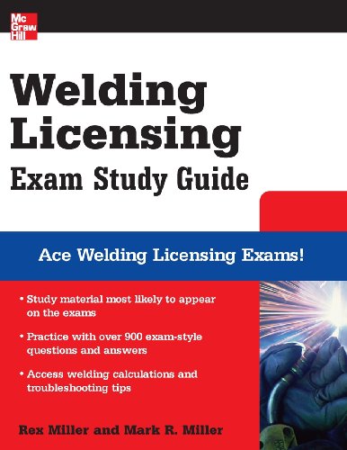 Welding Licensing Exam Study Guide (McGraw-Hill's Welding Licensing Exam Study Guide) by Rex Miller