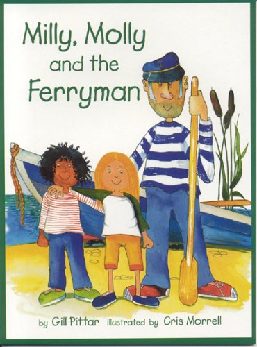 Milly, Molly and the Ferryman by Gill Pittar