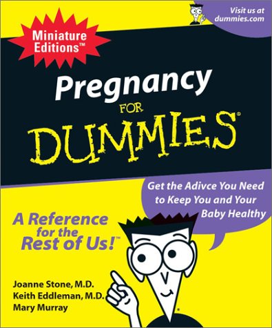 Pregnancy For Dummies by Joanne Stone M.D.