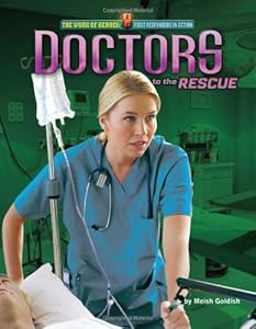 Doctors to the Rescue