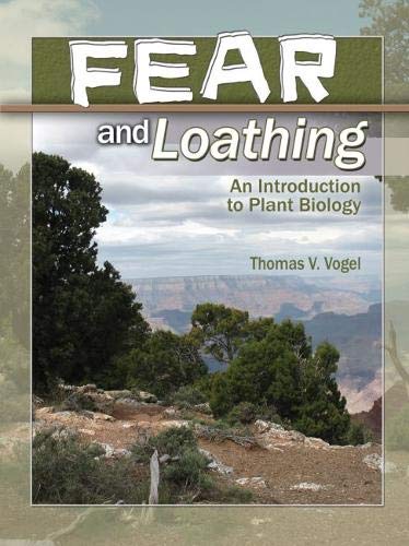 Fear and Loathing in an Introduction to Plant Biology by Thomas Vogel