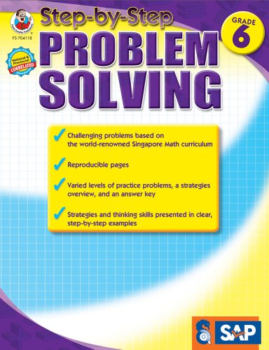 Step-by-Step Problem Solving, Grade 6 by Singapore Asian Publications  (Compiler)