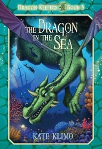 Dragon Keepers #5: The Dragon in the Sea