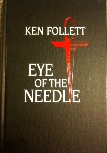 Eye of the Needle (The Best Mysteries of All Time) by Ken Follett