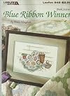 Blue Ribbon Winner Book 16 Leisure Arts #649