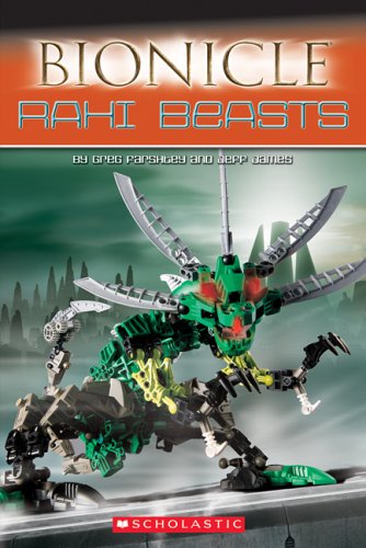 Rahi Beasts (Bionicle) by Greg Farshtey