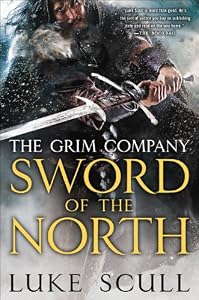 Sword of the North: The Grim Company