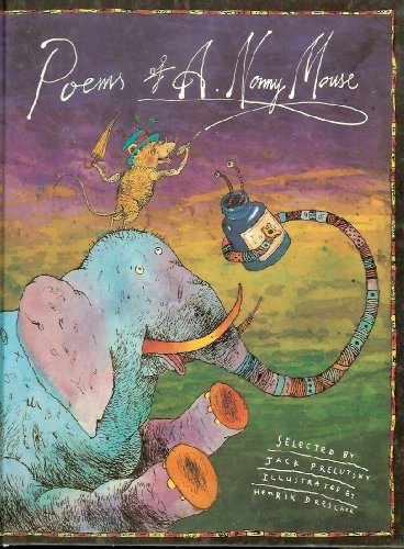Poems of A. Nonny Mouse by Jack Prelutsky