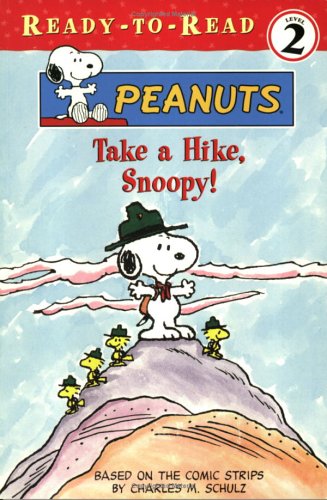 Take A Hike, Snoopy! by Judy Katschke