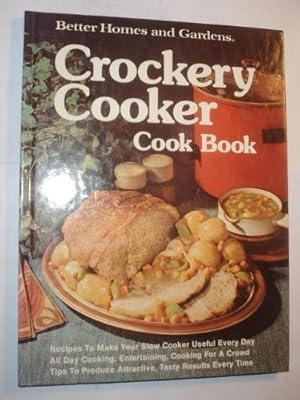 Better Homes and Gardens Crockery Cooker Cook Book