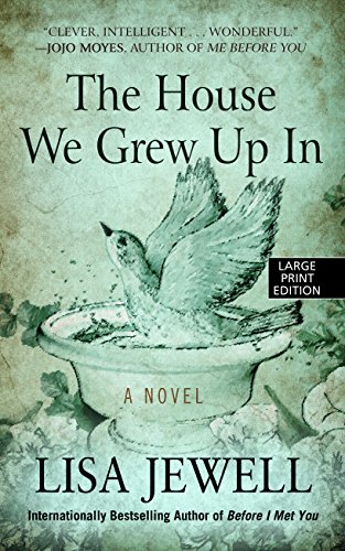 The house we grew up in by Lisa Jewell
