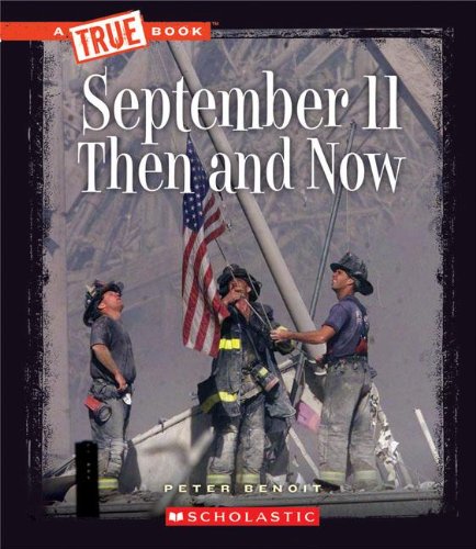September 11, 2001: Then and Now by Peter Benoit