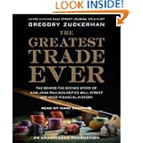 The Greatest Trade Ever