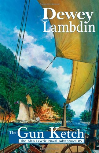 The Gun Ketch by Dewey Lambdin