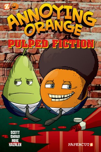 Annoying Orange #3: Pulped Fiction by Scott Shaw!