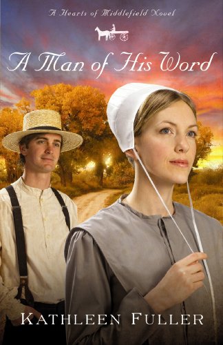 A man of his word by Kathleen Fuller