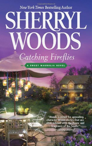 Catching Fireflies by Sherryl Woods