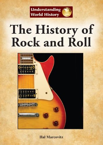 The History of Rock and Roll by Hal Marcovitz