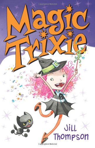 Magic Trixie by Jill Thompson