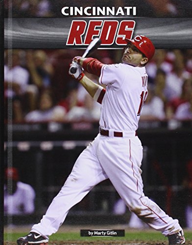 Cincinnati Reds by Marty Gitlin