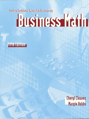 Student Solutions Manual to Accompany Business Math