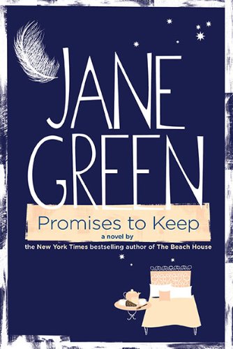 Promises to Keep: A Novel by Jane Green