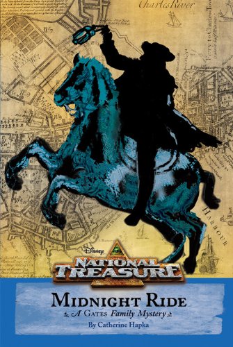 Midnight Ride (National Treasure - A Gates Family Mystery) by Cathy Hapka