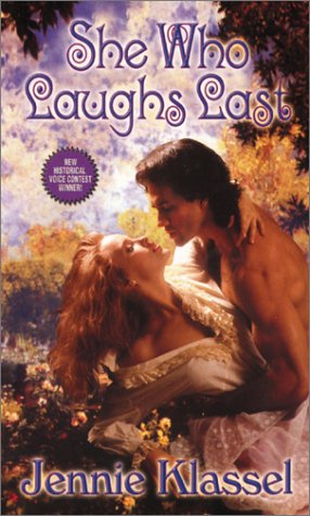 She Who Laughs Last by Jennie Klassel