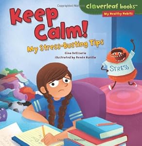 Keep calm! : my stress-busting tips