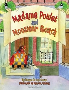 Madame Poulet and Monsieur Roach