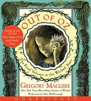 Out of Oz by Gregory Maguire