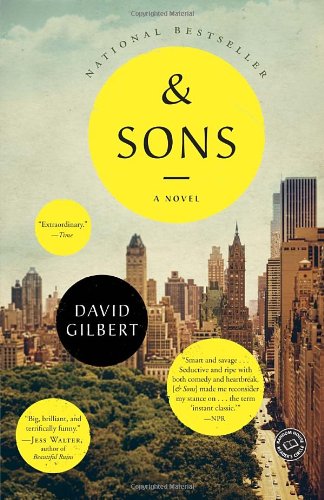 &amp; Sons by David Gilbert