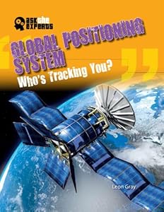 Global Positioning System: Who's Tracking You?