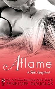 Aflame: A Fall Away Novel