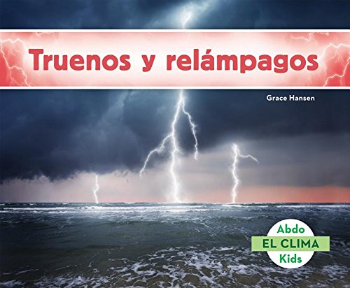 Truenos y Relampagos by Grace Hansen