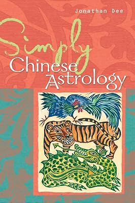 Simply Chinese Astrology (Simply Series)