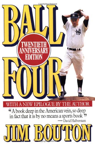 Ball Four the final pitch by Jim Bouton