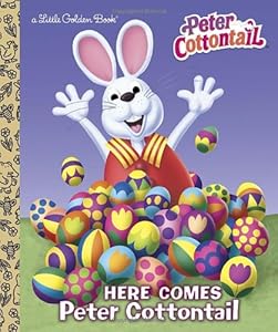 Here Comes Peter Cottontail Little Golden Book