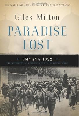 Paradise Lost: Smyrna, 1922