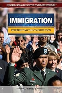 Immigration: Interpreting the Constitution