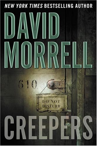 Creepers by David Morrell