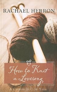 How to Knit a Love Song
