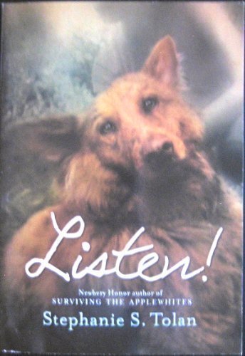 Listen! by Stephanie S. Tolan