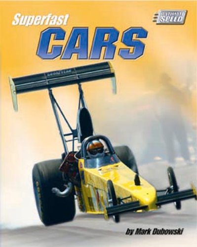 Superfast Cars (Ultimate Speed) by Mark Dubowski