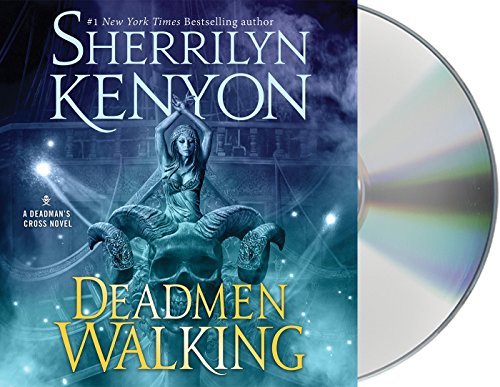 Deadmen Walking: A Deadman's Cross Novel by SHERRILYN KENYON