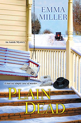 Plain Killing: An Amish Mystery by Emma Miller