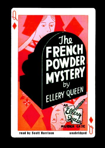 The French Powder Mystery (Ellery Queen Mysteries)(Library Edition) by Ellery Queen